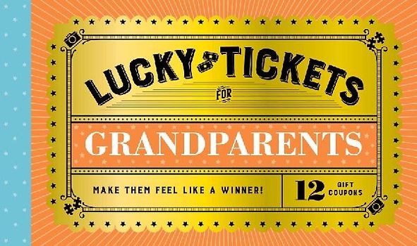 Lucky Tickets for Grandparents