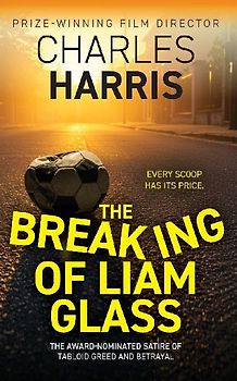 The Breaking of Liam Glass