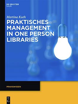 Praktisches Management in One Person Libraries