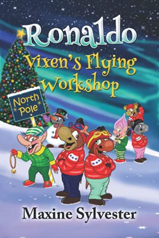 Ronaldo: Vixen's Flying Workshop: An Illustrated Early Readers Chapter Book for Kids 7-9 (Ronaldo's Flying Adventures)
