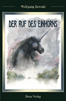Der Ruf des Einhorns