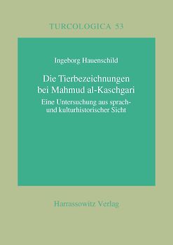Die Tierbezeichnungen bei Mahmud al-Kaschgari