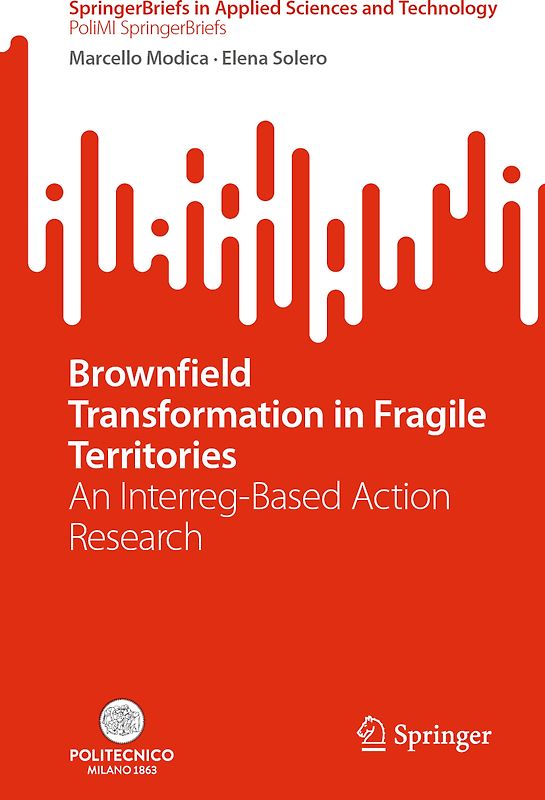 Brownfield Transformation in Fragile Territories