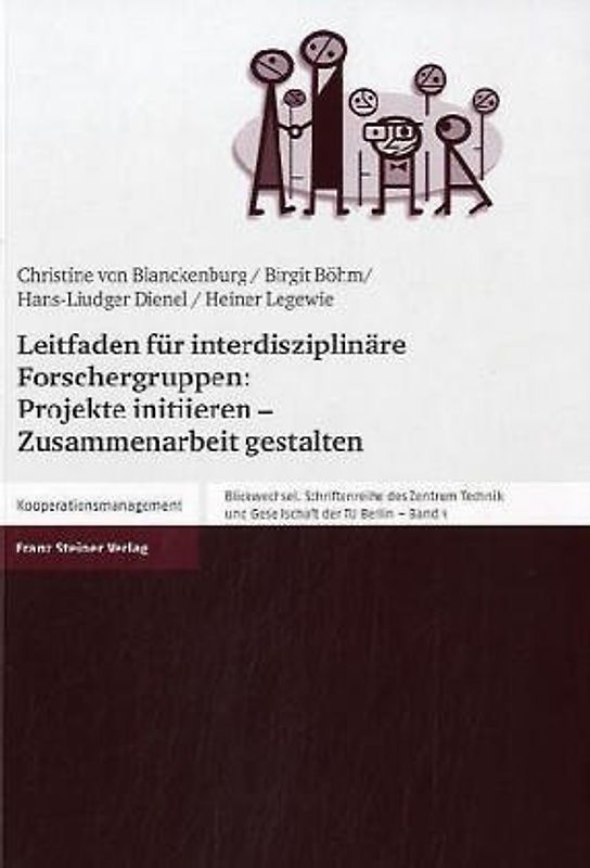 Leitfaden für interdisziplinäre Forschergruppen: Projekte initiieren – Zusammenarbeit gestalten