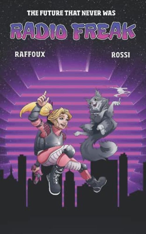 The Future That Never Was - RADIO FREAK