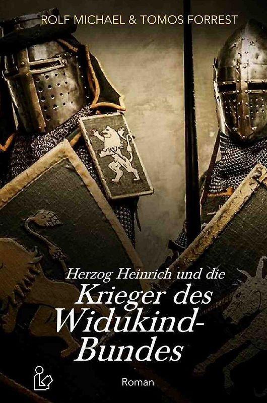 HERZOG HEINRICH UND DIE KINDER DES WIDUKIND-BUNDES