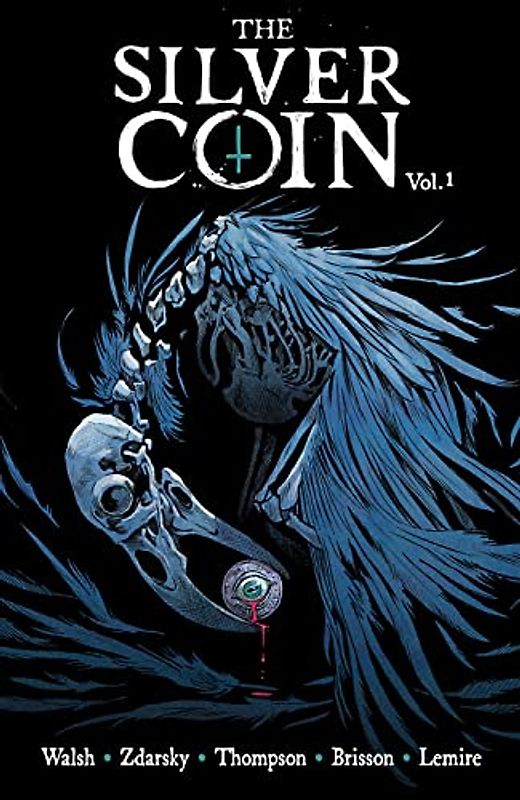 The Silver Coin, Volume 1