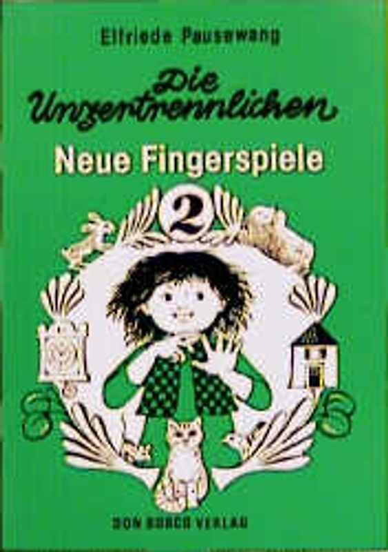 Die Unzertrennlichen. Neue Fingerspiele
