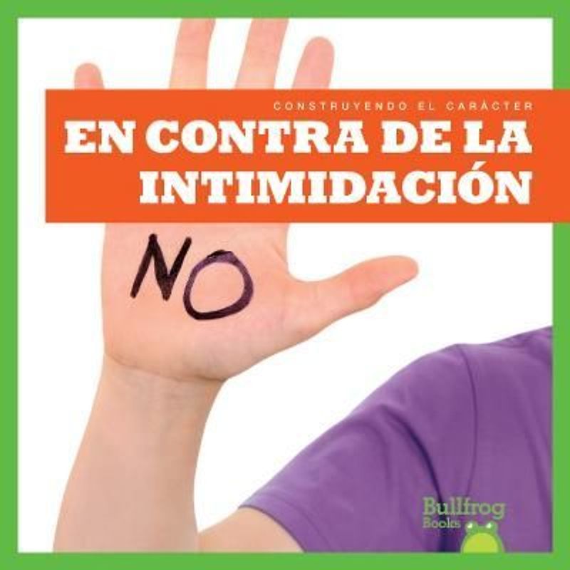 En Contra de la Intimidación (Resisting Bullying)