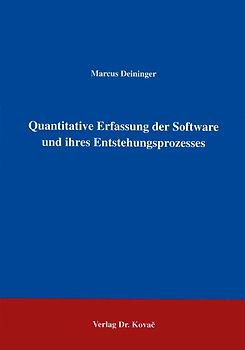 Quantitative Erfassung der Software und ihres Entstehungsprozesses