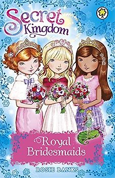 Royal Bridesmaids: Special 8 (Secret Kingdom, Band 8)