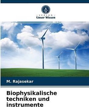 Biophysikalische techniken und instrumente