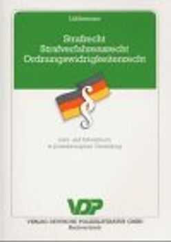 Strafrecht - Strafverfahrensrecht - Ordnungswidrigkeitenrecht. Lehr- und Arbeitsbuch in praxisbezogener Darstellung