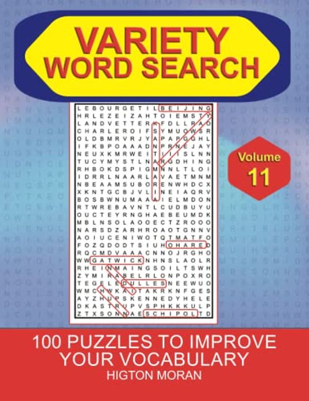Variety Word Search Vol 11: 100 Variety Word Search Puzzles With Full Solutions: Volume 11