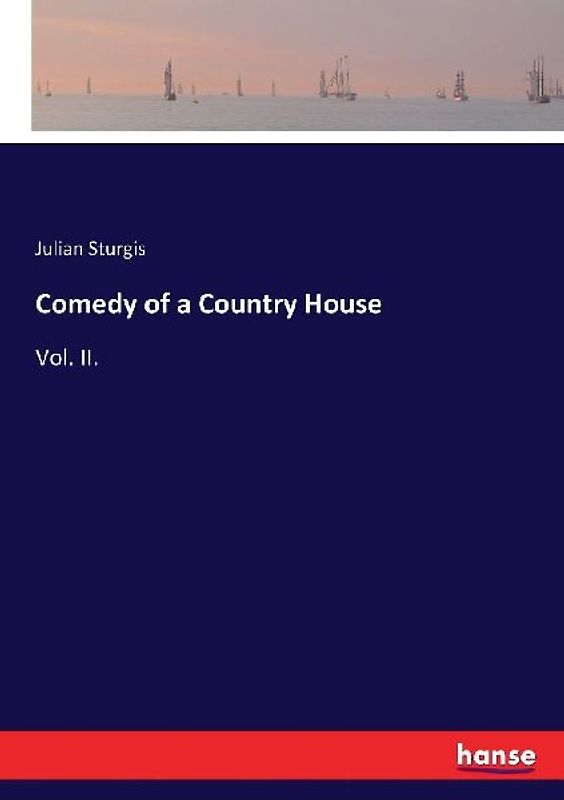 Comedy of a Country House