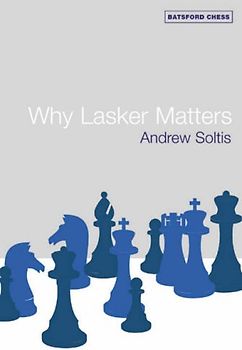 Why Lasker Matters