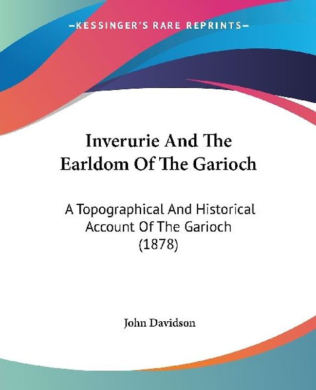 Inverurie And The Earldom Of The Garioch
