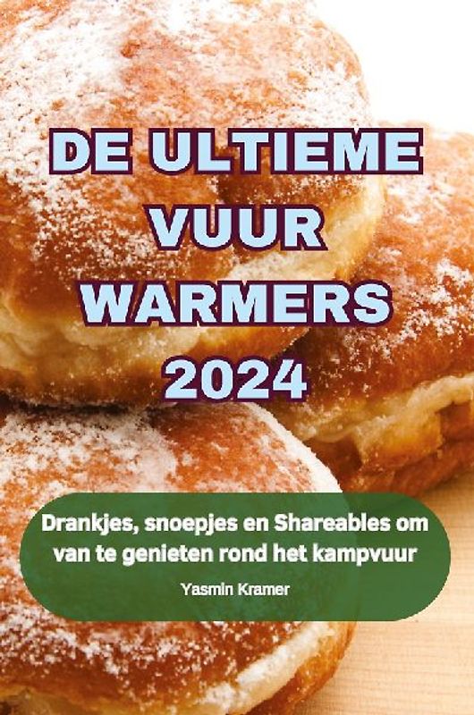DE ULTIEME VUUR WARMERS 2024