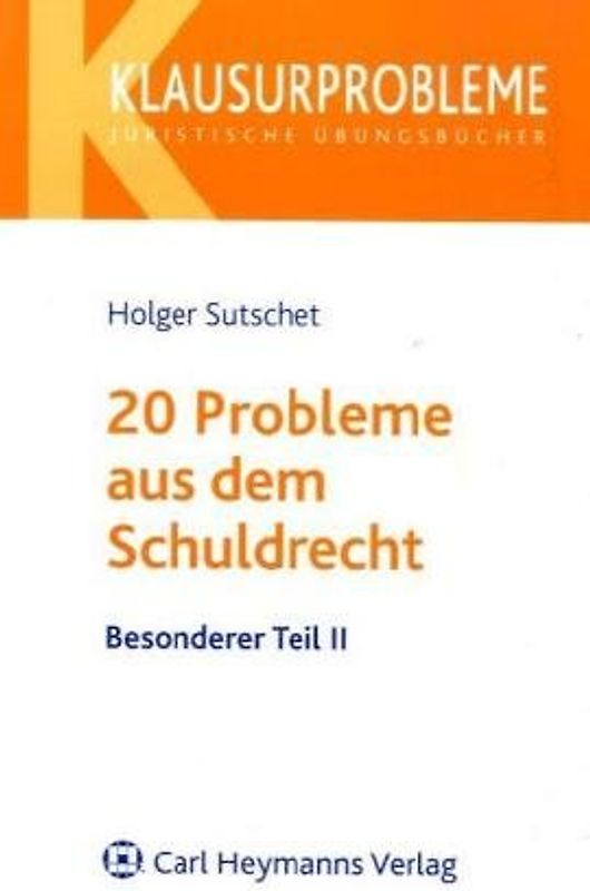 20 Probleme aus dem Schuldrecht - Besonderer Teil II