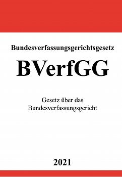 Bundesverfassungsgerichtsgesetz (BVerfGG)