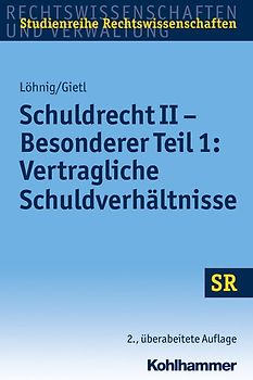 Schuldrecht II - Besonderer Teil 1: Vertragliche Schuldverhältnisse