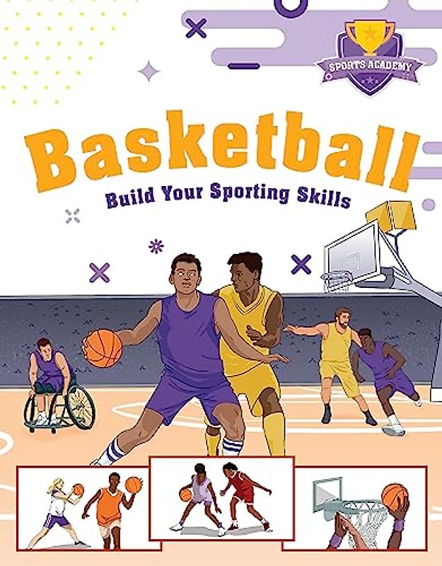 Sports Academy: Sports Academy: Basketball