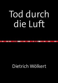Tod durch die Luft