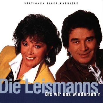 Renate und Werner Leismann - Die Leismann'S