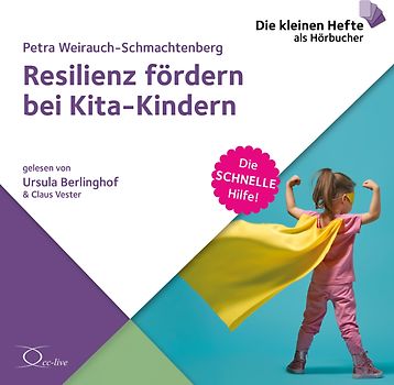 Resilienz fördern bei Kita-Kindern