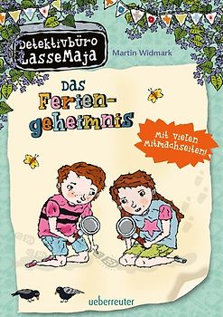 Detektivbüro LasseMaja - Das Feriengeheimnis (Detektivbüro LasseMaja, Bd. 26)