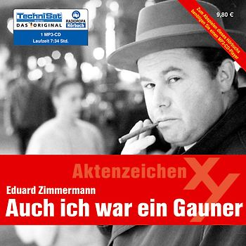 Auch ich war ein Gauner. Aktenzeichen XY