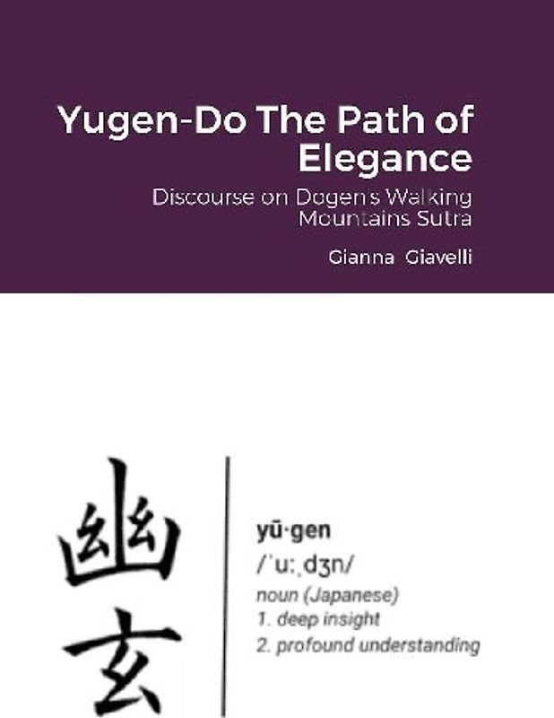 Yugen-Do The Path of Elegance