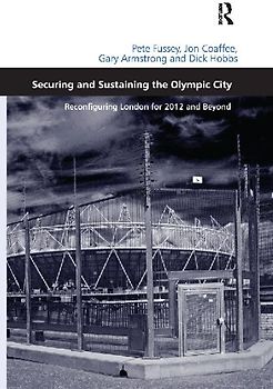 Securing and Sustaining the Olympic City