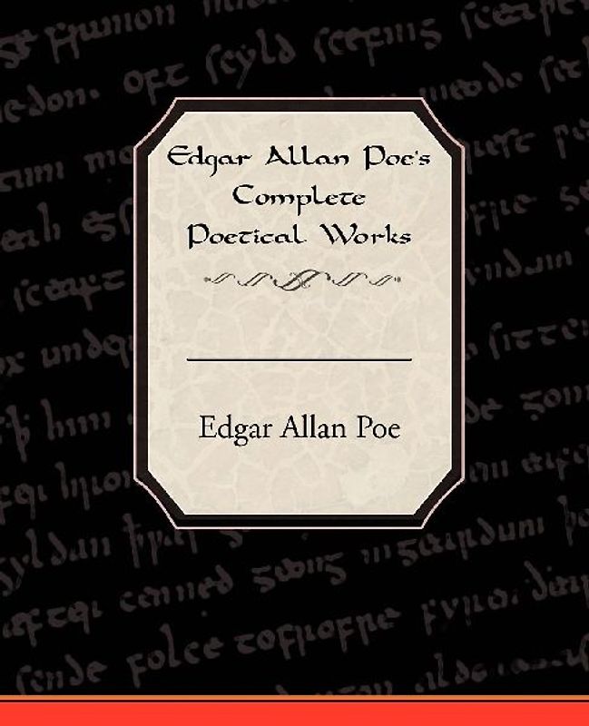 Edgar Allan Poe's Complete Poetical Works