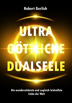 Ultra Göttliche Dualseele