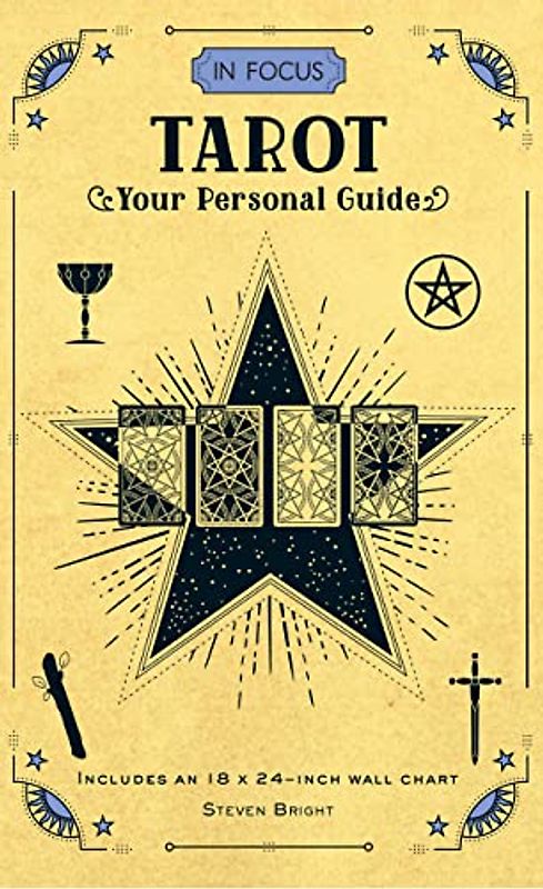 Bright, S: In Focus Tarot: Your Personal Guide
