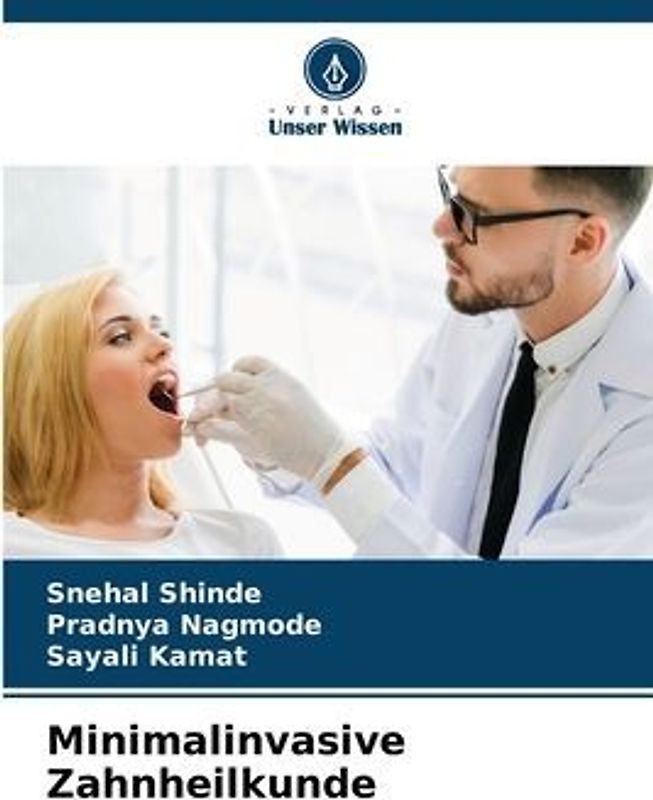 Minimalinvasive Zahnheilkunde