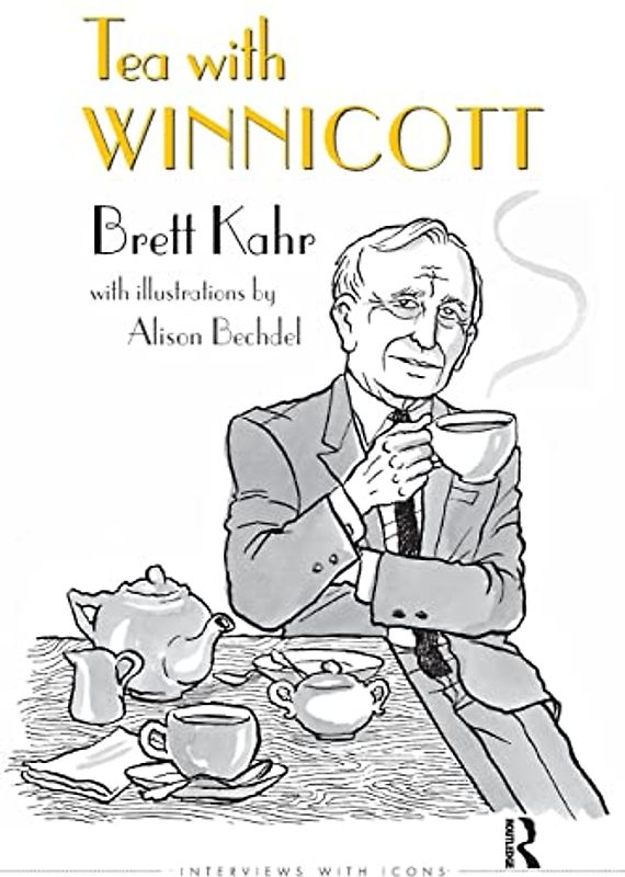 Tea with Winnicott (Interviews With Icons)
