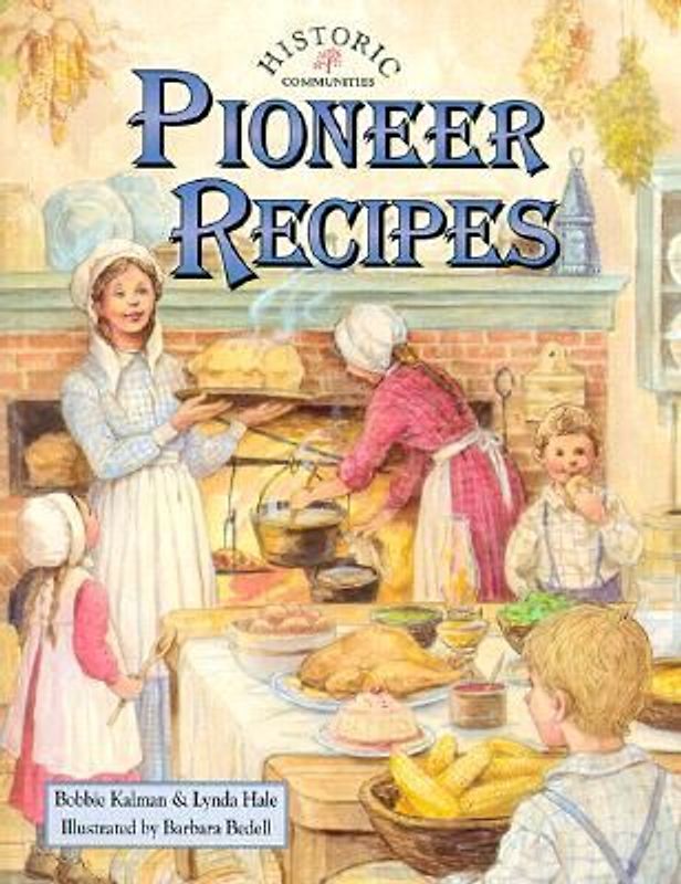 Pioneer Recipes