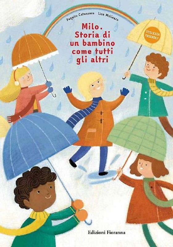 Milo. Storia di un bambino come tutti agli altri