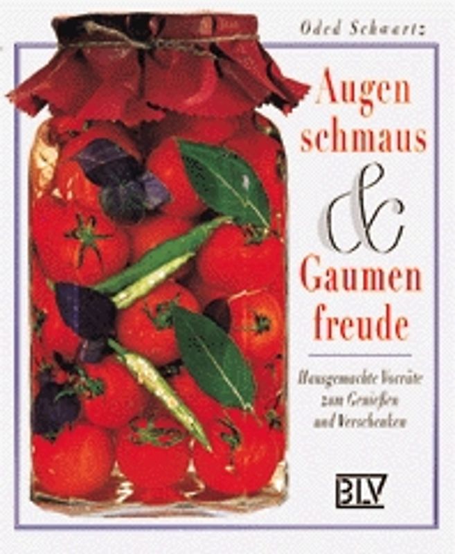 Augenschmaus & Gaumenfreude