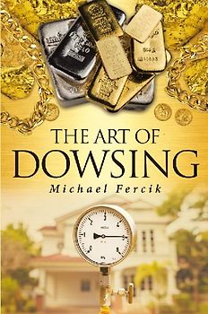 The Art of Dowsing