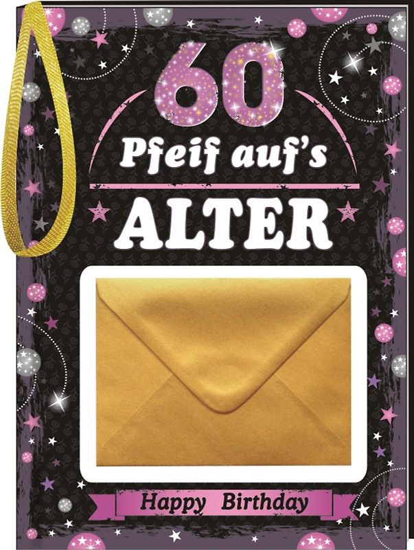 Pfeiff aufs Alter Frauen 60 mit Umschlag