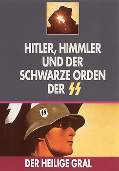 Der heilige Gral. Hitler, Himmler und der schwarze Orden der SS DVD