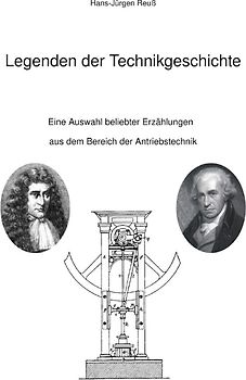 Legenden der Technikgeschichte