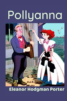 Pollyanna Illustrated