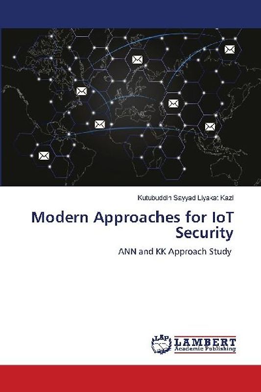 Modern Approaches for IoT Security