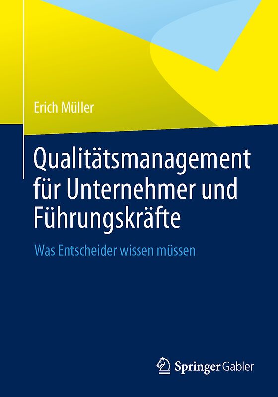 Qualitätsmanagement für Unternehmer und Führungskräfte