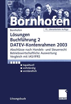 Lösungen Buchführung 2 DATEV-Kontenrahmen 2003