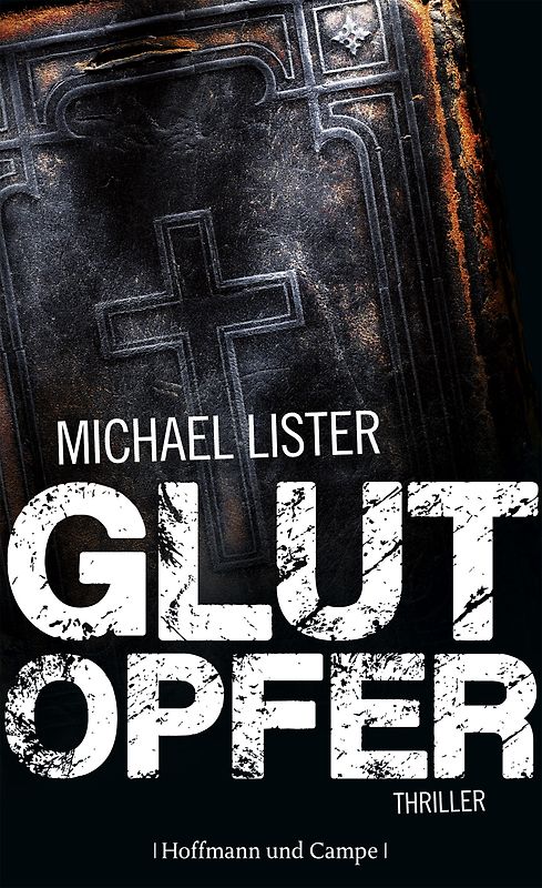 Glutopfer. Thriller